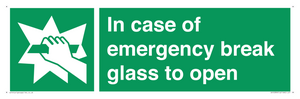 In case of emergency break glass to open